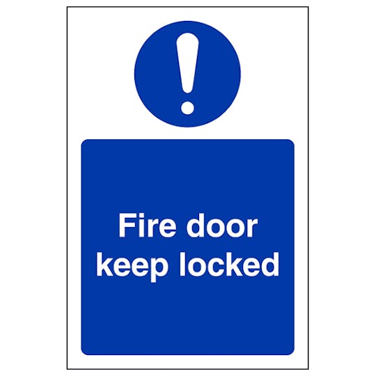 Fire Door Keep Locked Safety Sign