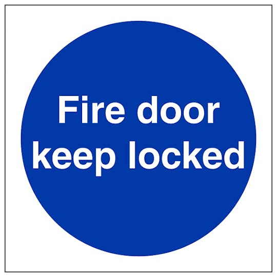 Fire Door Keep Locked Safety Sign