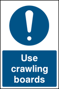 Use Crawl Boards safety sign