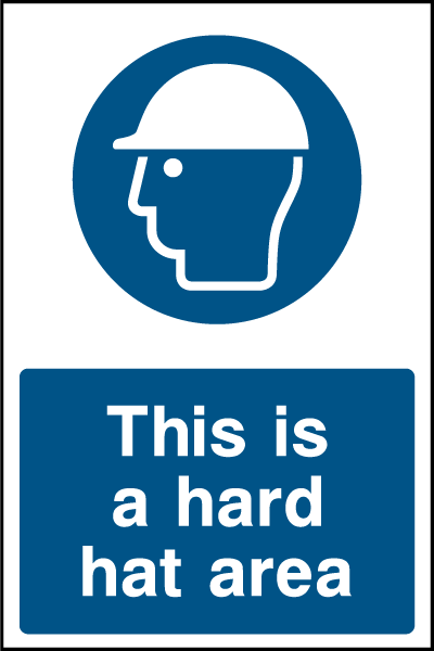 Hard Hats Must Be Worn safety sign