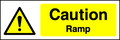 Ramp Caution safety sign