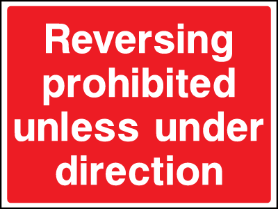 Reversing Prohibited safety sign