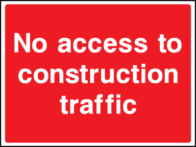 No Access to Construction Traffic safety sign