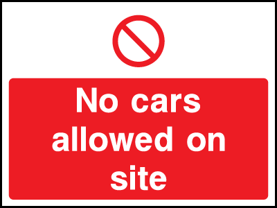 No Cars Allowed safety sign