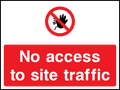 No Access to Site Traffic safety sign