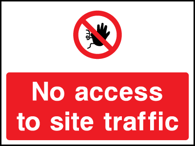 No Access to Site Traffic safety sign