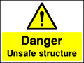 Unsafe Structure safety sign