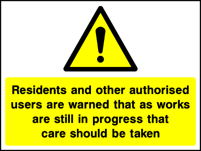 Warning to Residents safety sign
