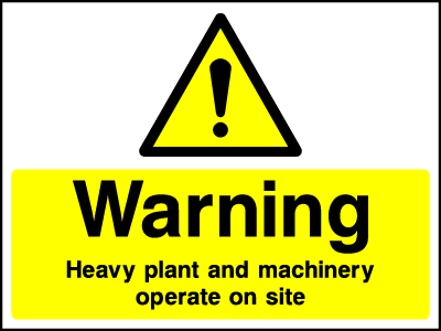 Heavy Machinery Operate on Site safety sign